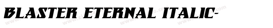 Blaster Eternal Italic字体转换